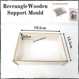 Rectangle wooden support mould